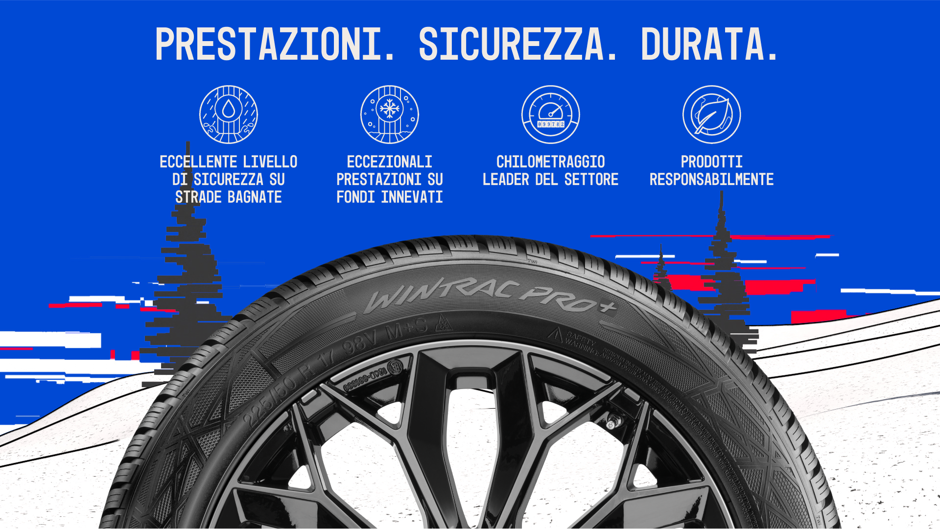 Banner Prestazioni, sicurezza e durata. 4 pilastri del Wintrac Pro +: Eccellente livello di sicurezza su strade bagnate, eccezionali prestazioni su fondi innevati, chilometraggio leader del settore e prodotti responsabilmente.